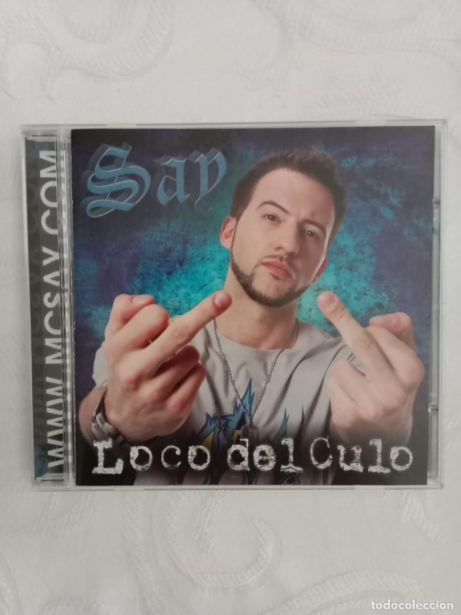 Musik-CDs: SAY - Loco del Culo (tambi&eacute;n conocido como Say PHHAT)