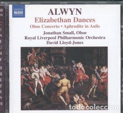 CDs de m&uacute;sica: Alwyn: Elizabethan Dances / Oboe Concerto- 0747313014477