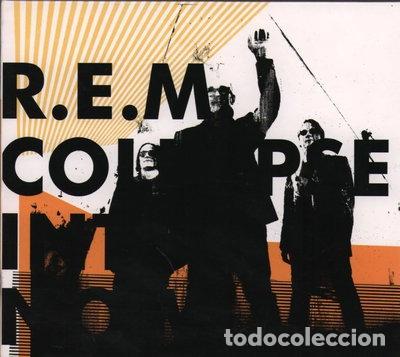 CDs de m&uacute;sica: Collapse Into Now- 0093624962717