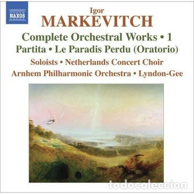 CDs de m&uacute;sica: Igor Markevitch: Complete Orchestral Works Vol. 1- 0747313077373
