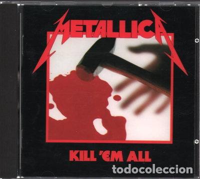 CDs de m&uacute;sica: Kill 'Em All- 0042283814226