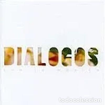 CDs de m&uacute;sica: Di&aacute;logos con la M&uacute;sica- 0743212397222