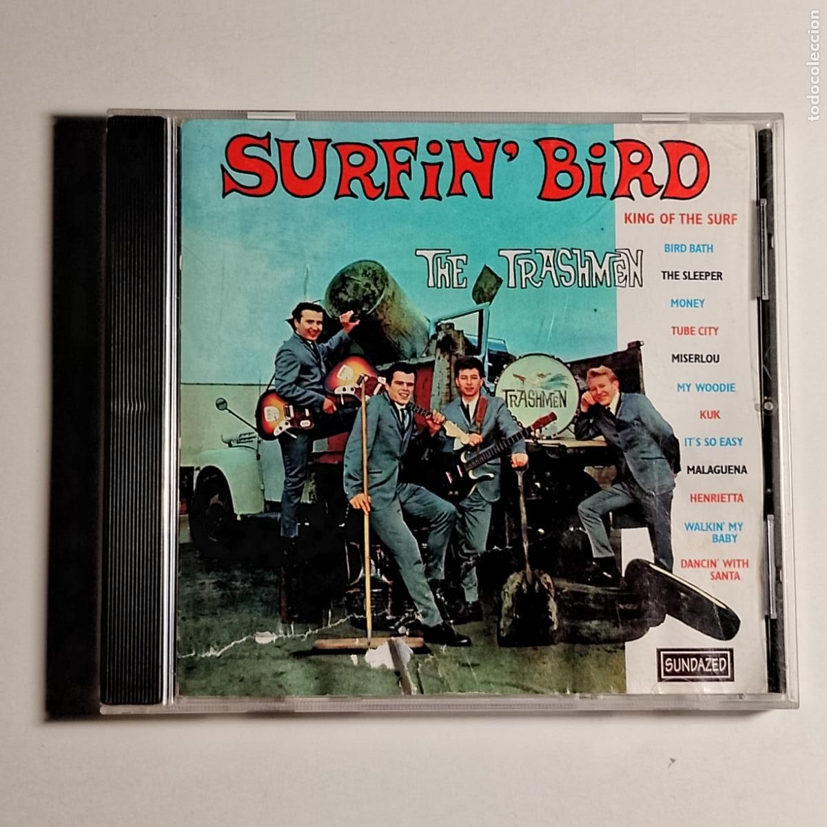 CDs de m&uacute;sica: The Trashmen-Surfin' Bird (CD Sundazed)RE clasico surf. temas extra. Ventures, Dick Dale, Duane Eddy