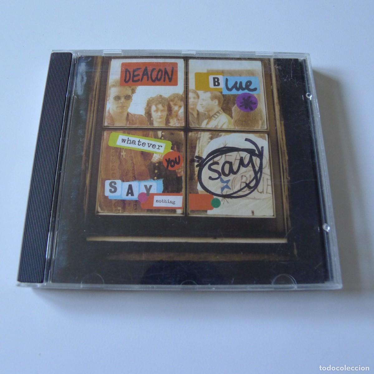 CDs de m&uacute;sica: Deacon Blue &ndash; Whatever You Say, Say Nothing CD