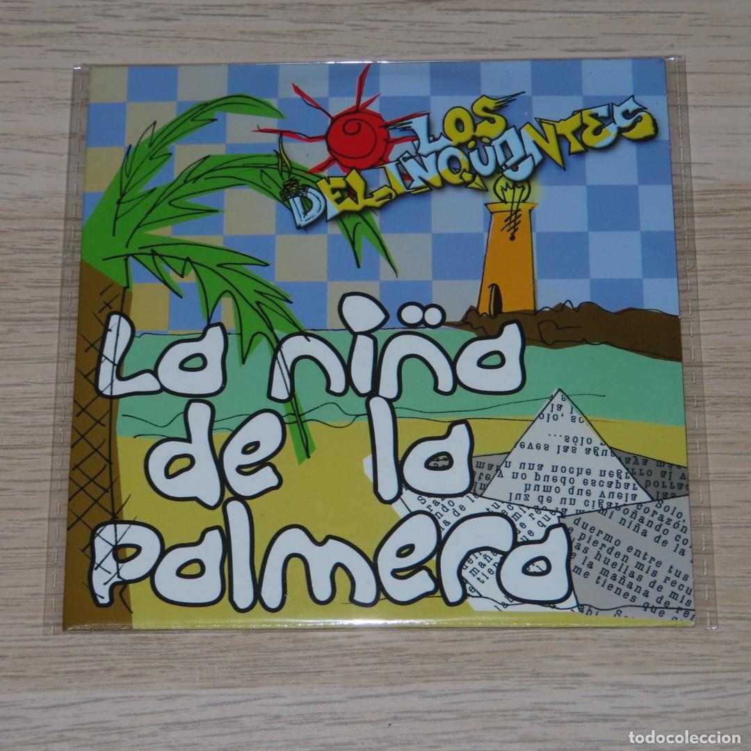 CDs de m&uacute;sica: CD Promo Los Delinq&uuml;entes La ni&ntilde;a de la palmera
