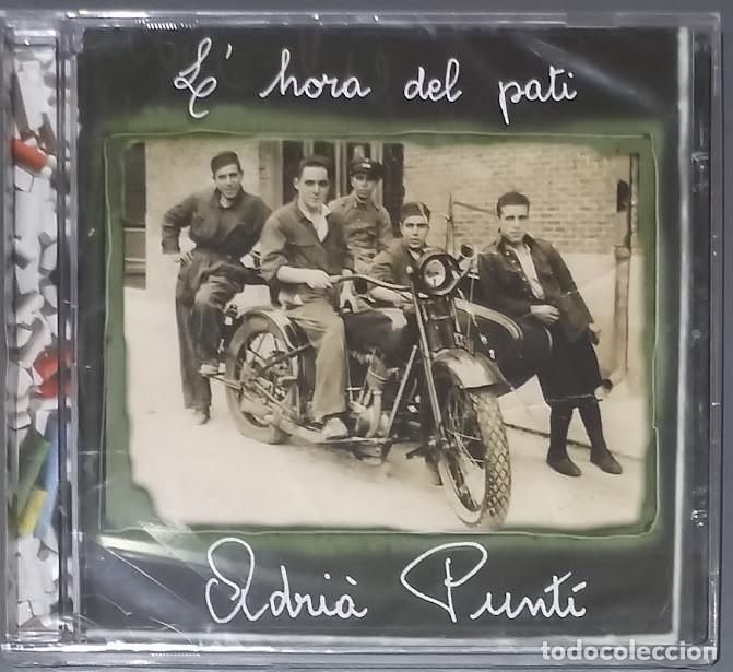 CDs de m&uacute;sica: Adri&agrave; Punt&iacute; - L'hora del pati - CD Nuevo, precintado.