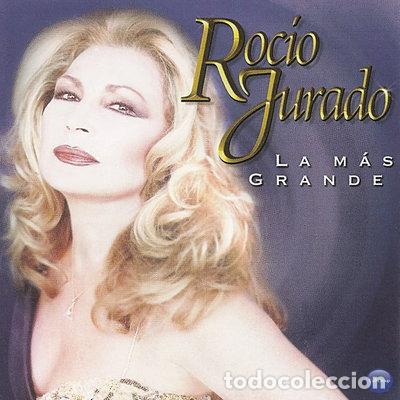 CDs de m&uacute;sica: Roc&iacute;o Jurado: La M&aacute;s Grande- 8436002048429