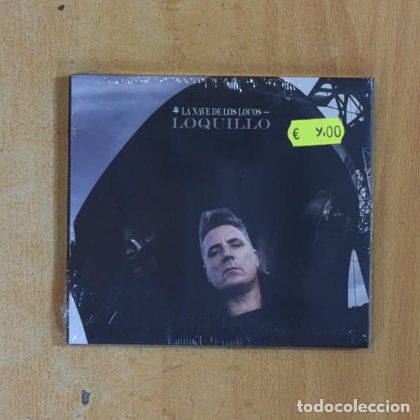 CDs de m&uacute;sica: LOQUILLO - LA NAVE DE LOS LOCOS - CD