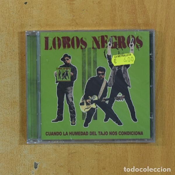 CDs de m&uacute;sica: LOBOS NEGROS - CUANDO LA HUMEDAD DEL TAJO NOS CONDICIONA - CD