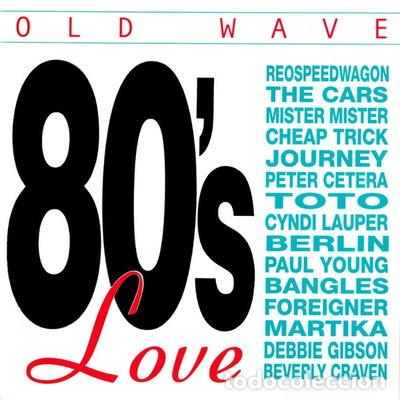 CDs de m&uacute;sica: Old Wave - 80's Love- 5099749954229