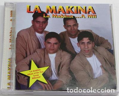 CDs de m&uacute;sica: La Makina... a Mil- 0037628230625