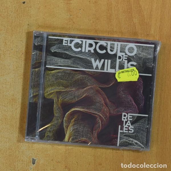 CDs de m&uacute;sica: EL CIRCULO DE WILLIS - RETALES - CD