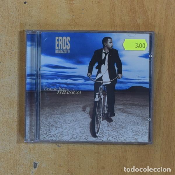 CDs de m&uacute;sica: EROS RAMAZZOTTI - DONDE HAY MUSICA - CD
