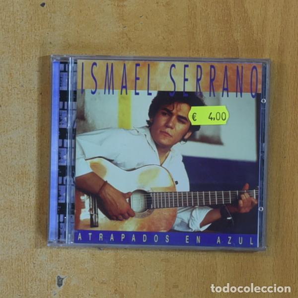 CDs de m&uacute;sica: ISMAEL SERRANO - ATRAPADOS EN AZUL - CD