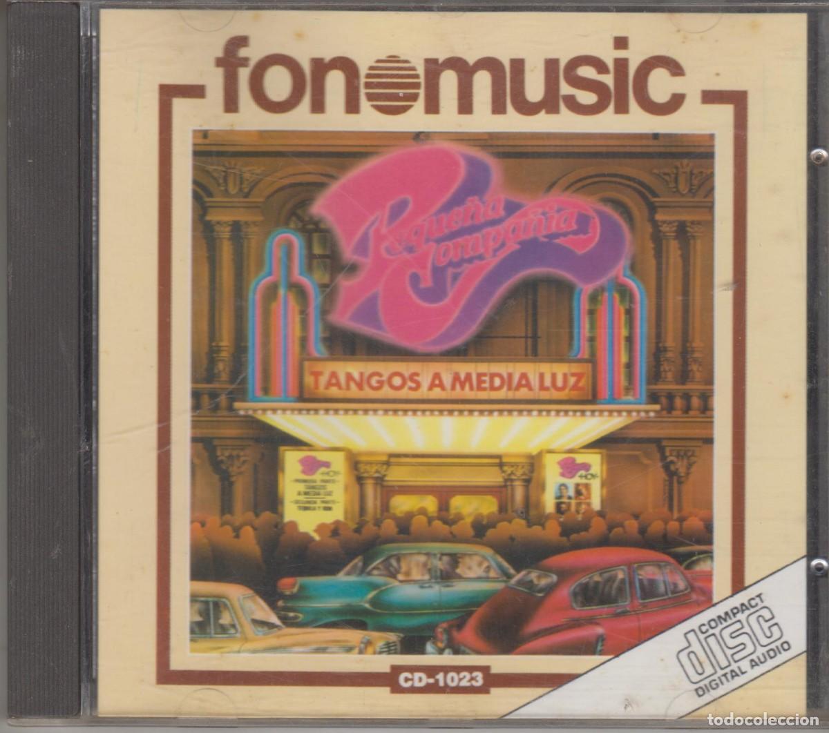 CDs de m&uacute;sica: Peque&ntilde;a Compa&ntilde;ia cd Tangos A Media Luz / Tequila y Ron 1987 Fonomusic Spain