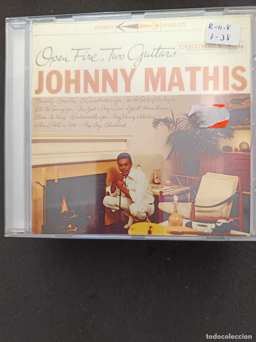 CDs de m&uacute;sica: JOHNNY MATHIS. OPEN FIRE, TWO GUITARS