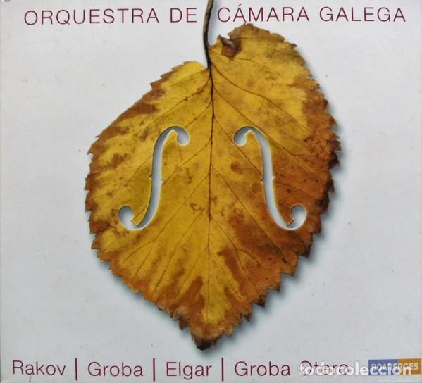 CDs de m&uacute;sica: Orquestra De C&aacute;mara Galega &ndash; Rakov / Groba / Elgar / Groba Otero 2000