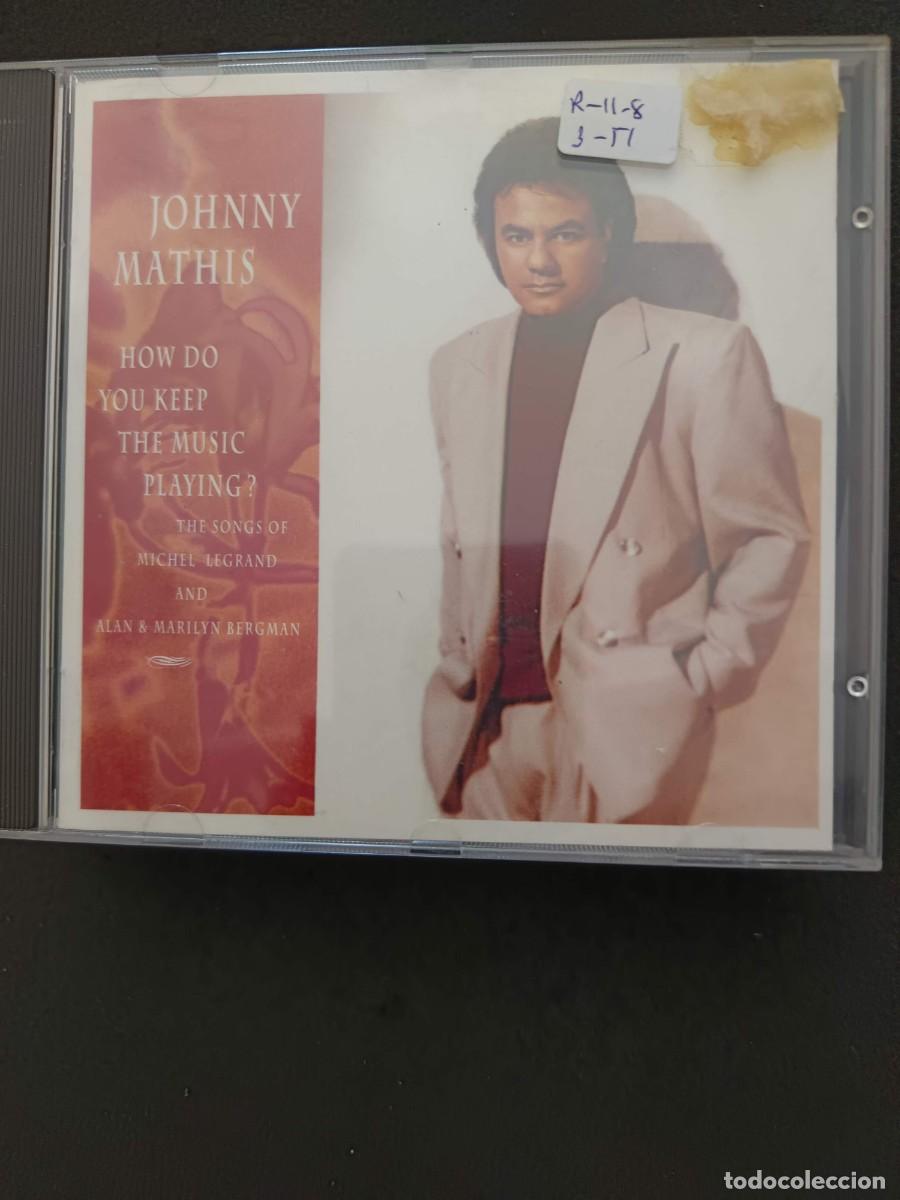 CDs de m&uacute;sica: JOHNNY MATHIS. HOW DO YOU KEEP THE MUSIC PLAYING?