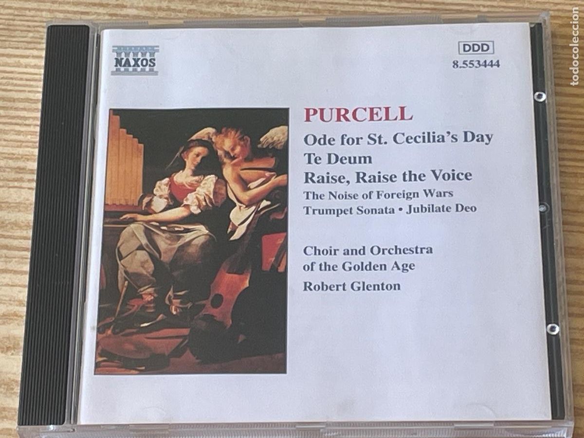 Music CDs: PURCELL - ODE FOR ST. CECILIA'S DAY / TE DEUM... GOLDEN AGE CH. ORCH, ROBERT GLENTON NAXOS 1996