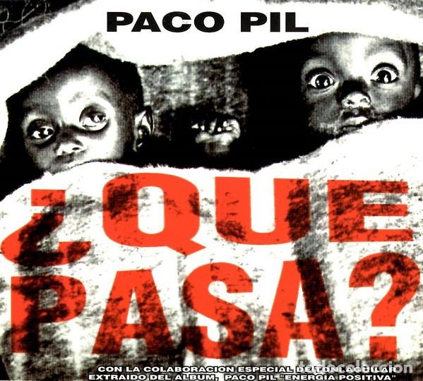 CDs de m&uacute;sica: Paco Pil - &iquest;Qu&eacute; Pasa? (CD, Single, Promo)