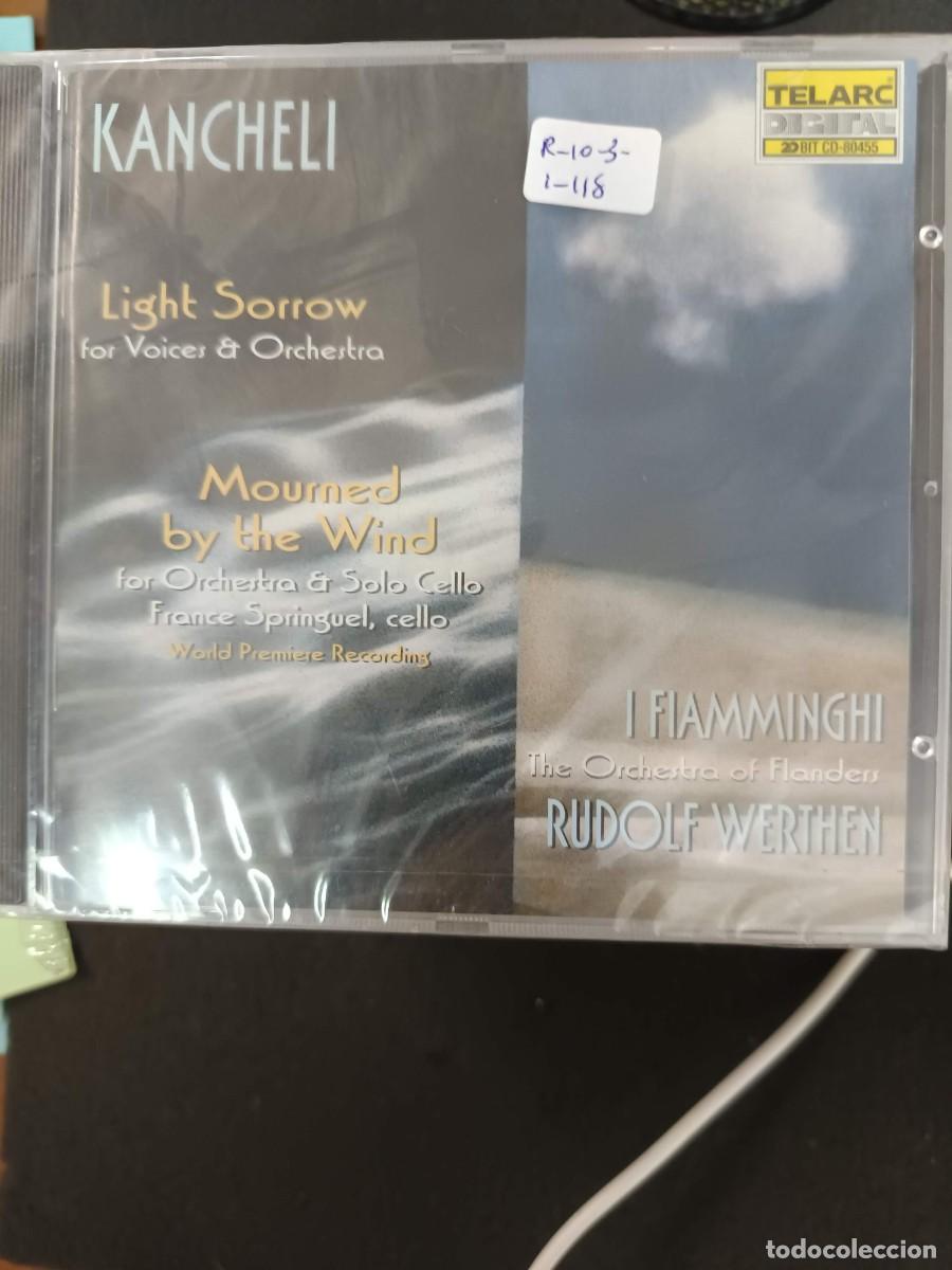 CDs de m&uacute;sica: KANCHELI: LIGHT SORROW, FOR VOICES & ORCHESTRA / MOURNED BY THE WIND, FOR ORCHESTRA & SOLO CELLO.