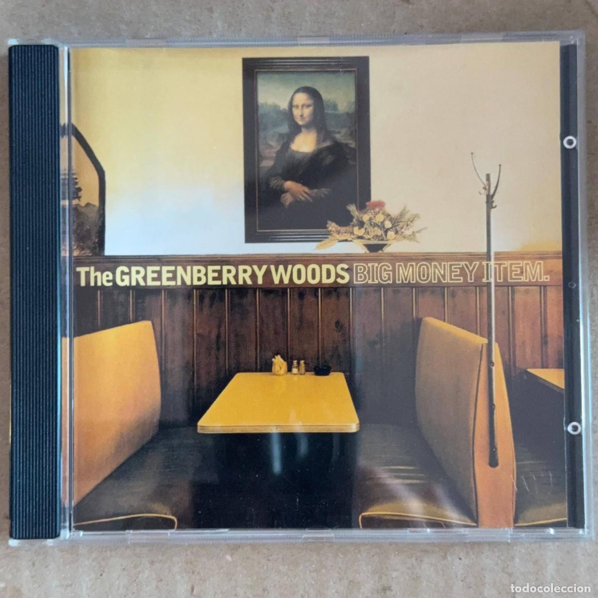CDs de m&uacute;sica: The Greenberry Woods &rdquo;Big Money Item.&rdquo; CD USA 90s Power Pop