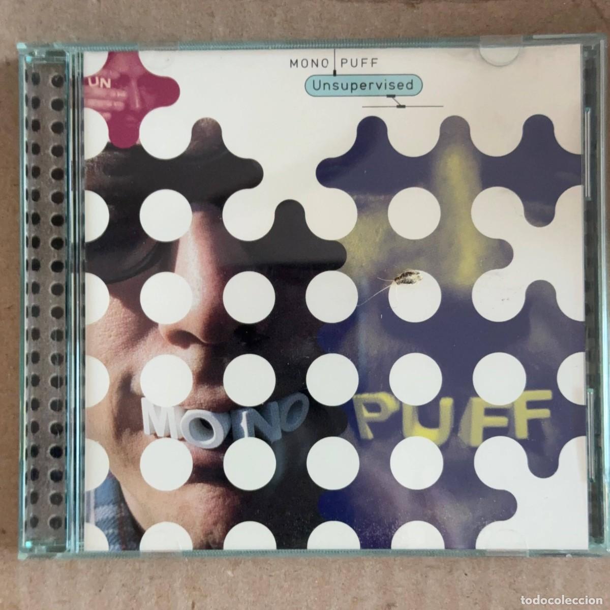 CDs de m&uacute;sica: Mono Puff &rdquo;Unsupervised&rdquo; CD (They Might Be Giants)