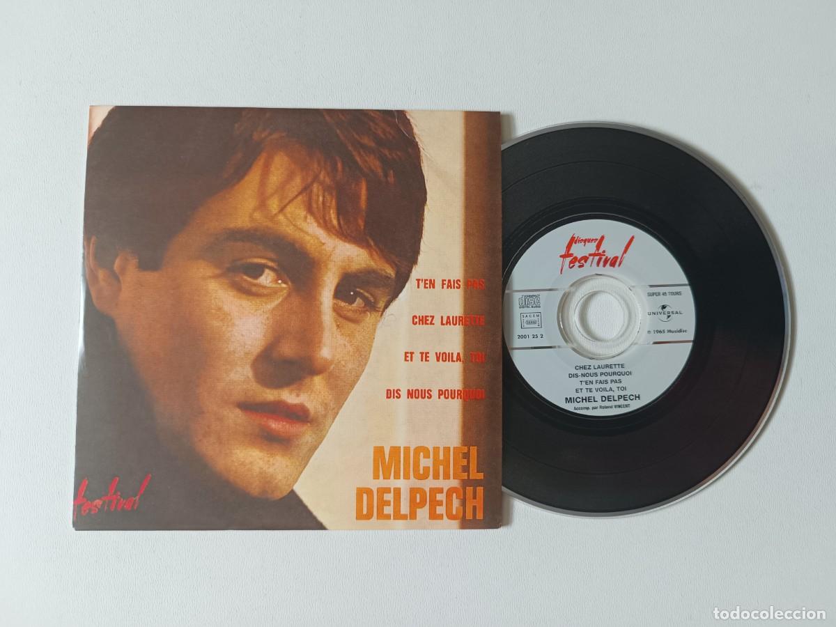 CDs de m&uacute;sica: MICHEL DELPECH 'T'en Fais Pas' CD EP 2001 Chanson 45 Tours De Collection Universal &ndash; 2001 25 2