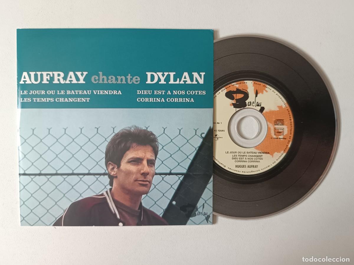 CDs de m&uacute;sica: HUGUES AUFRAY 'Aufray Chante Dylan' CD EP 2001 Chanson 45 Tours De Collection Universal 9404461 Bob