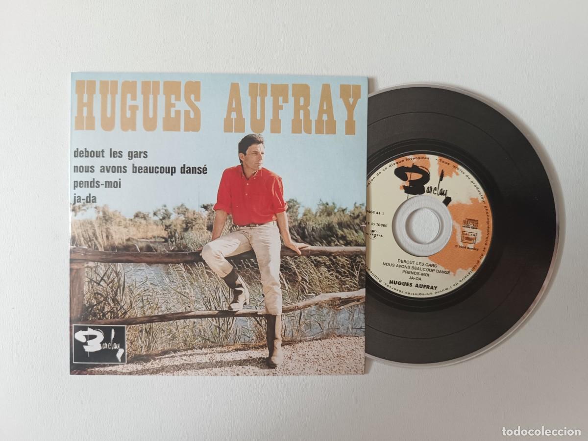 CDs de m&uacute;sica: HUGUES AUFRAY 'Debout Les Gars' CD EP 2001 Chanson 45 Tours De Collection Universal - 9404 41 1