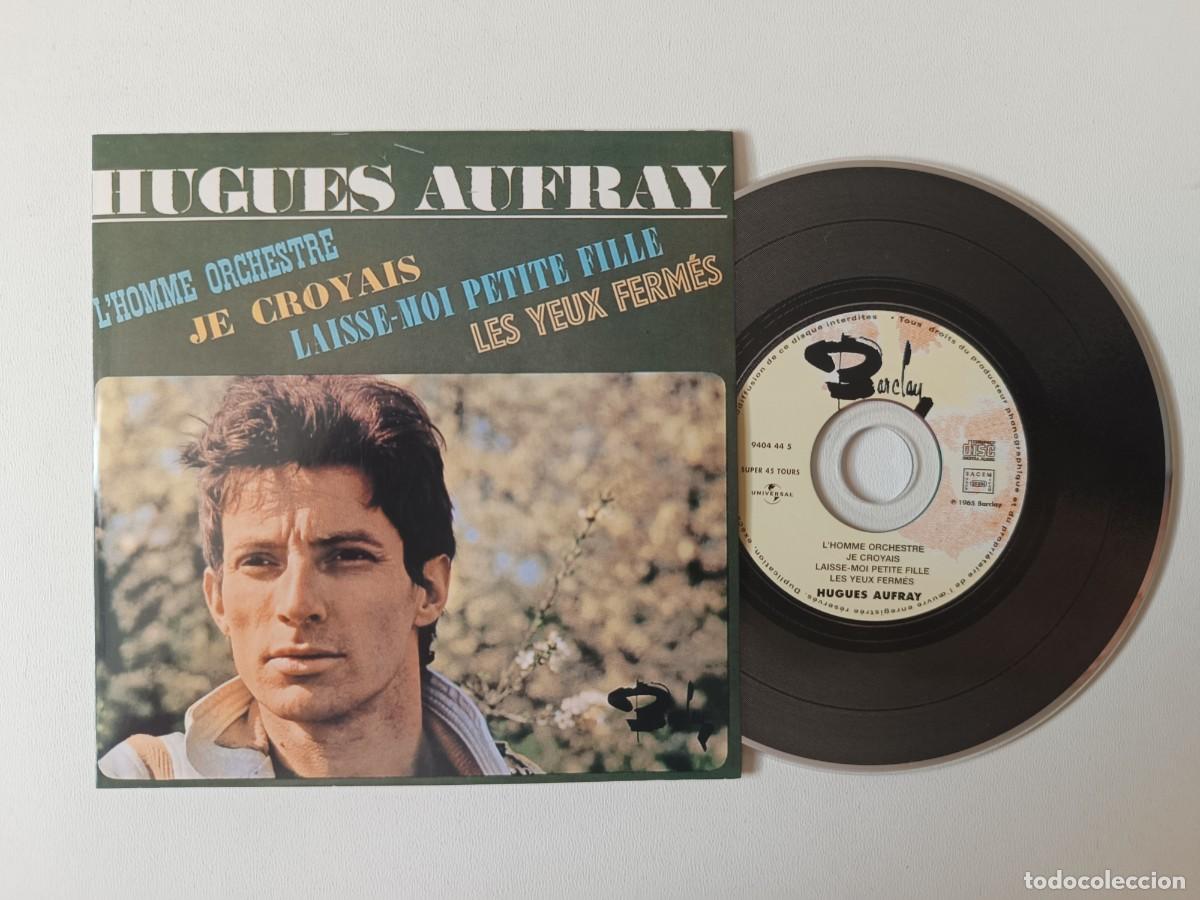 CDs de m&uacute;sica: HUGUES AUFRAY 'L'homme Orchestre' CD EP 2001 Chanson 45 Tours De Collection Universal - 9404 44 5