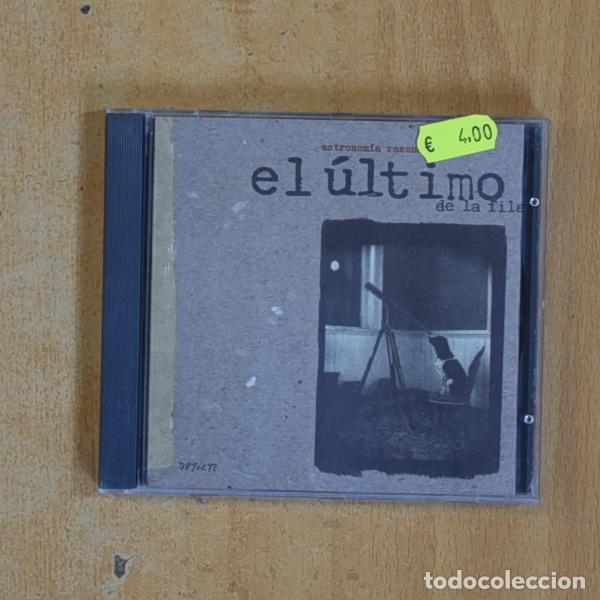 CD de M&uacute;sica: EL ULTIMO DE LA FILA - ASTRONOMIA RAZONABLE - CD