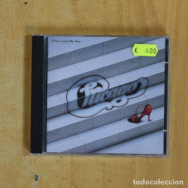 CD de M&uacute;sica: CHICAGO - IF YOU LEAVE ME NOW - CD