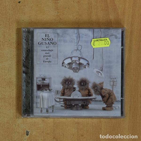 CDs de m&uacute;sica: EL NINO GUSANO - EL ESCARABAJO MAS GRANDE DE EUROPA - CD