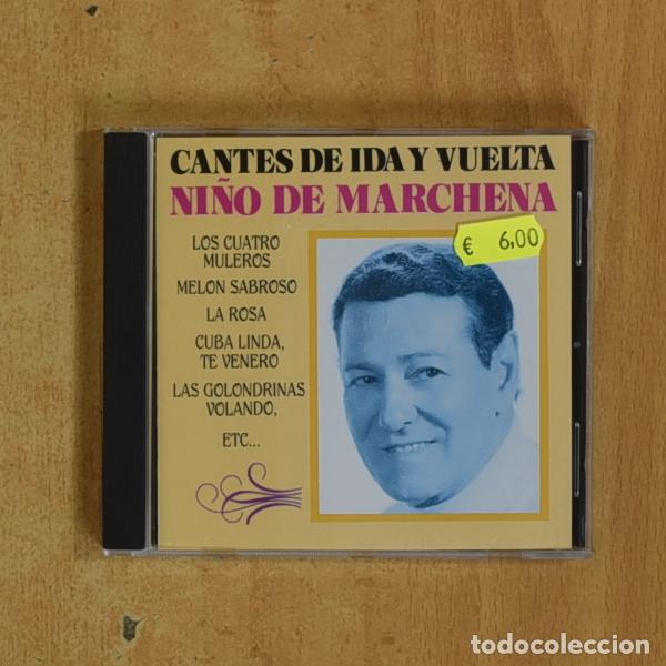 CDs de m&uacute;sica: NINO DE MARCHENA - CANTES DE IDA Y VUELTA - CD