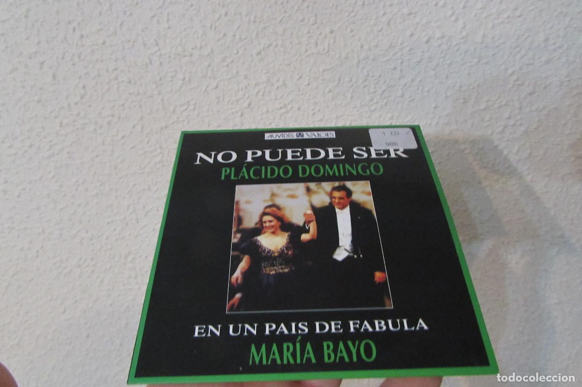 CDs de m&uacute;sica: NO PUEDE SER PLACIDO DOMINGO EN UN PAIS DE FABULA MARIA BAYO