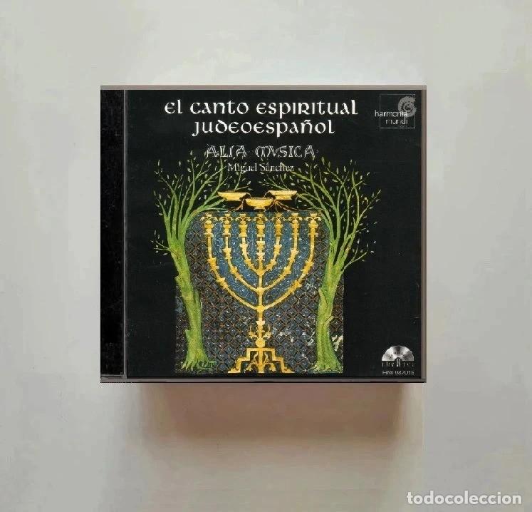 CDs de m&uacute;sica: EL CANTO ESPIRITUAL JUDEOESPA&Ntilde;OL. GRUPO ALIA MUSICA. MIGUEL SANCHEZ. CD.