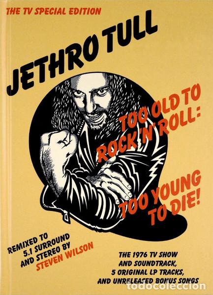 CDs de m&uacute;sica: Jethro Tull &ndash; Too Old To Rock 'N' Roll: Too Young To Die! (The TV Special Edition) (CD,...