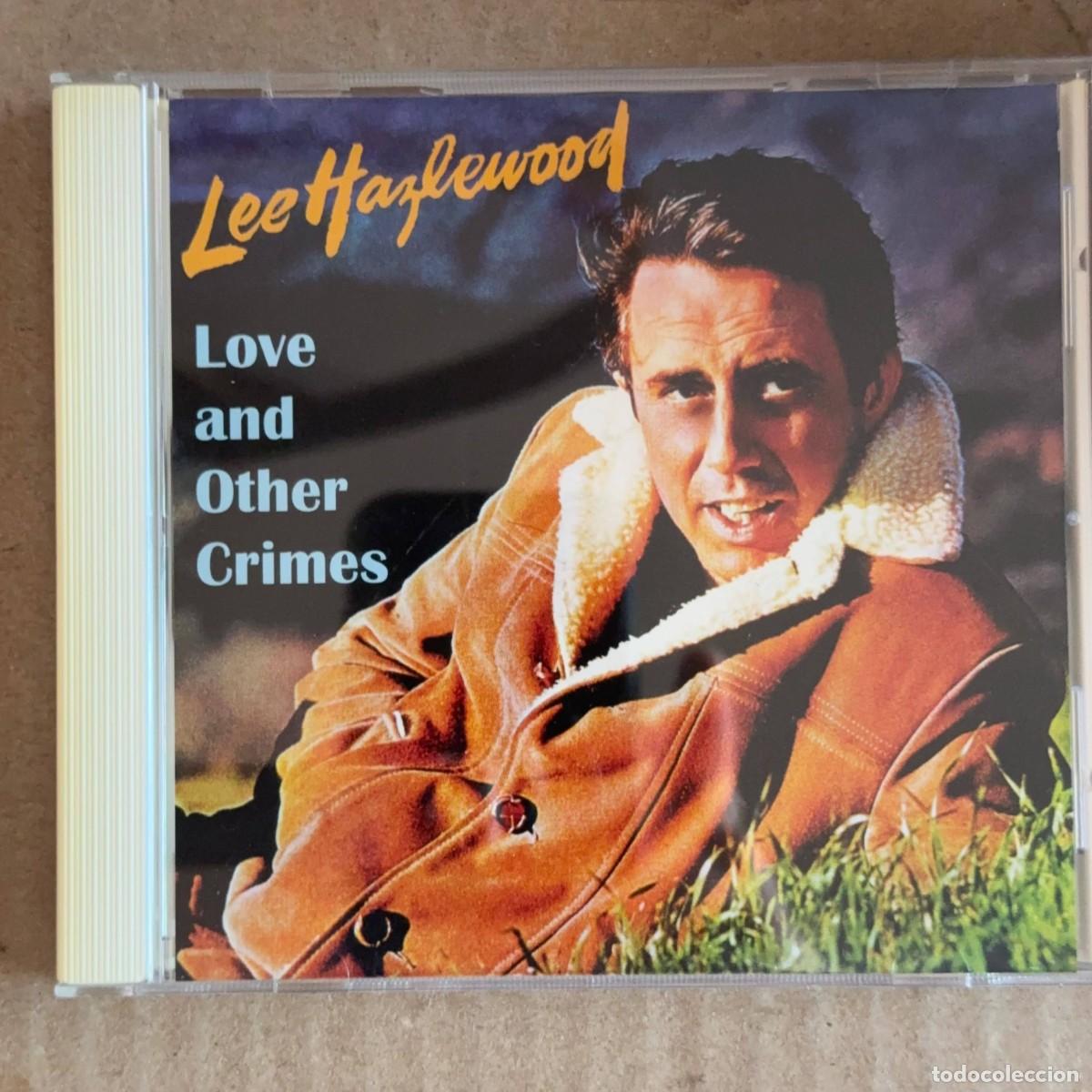 CDs de m&uacute;sica: Lee Hazlewood &rdquo;Love and other crimes&rdquo; CD