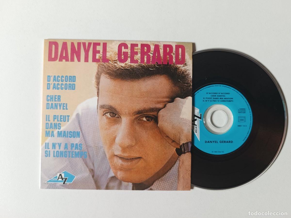 CDs de m&uacute;sica: DANYEL G&Eacute;RARD 'D' Accord D 'Accord' CD EP 2000 Chanson 45 Tours De Collection Universal &ndash; 2001 15 3