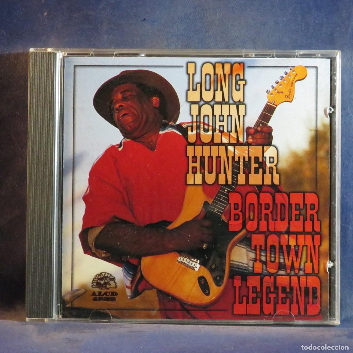 CDs de m&uacute;sica: LONG JOHN HUNTER &ndash; BORDER TOWN LEGEND - CD - Foto 1