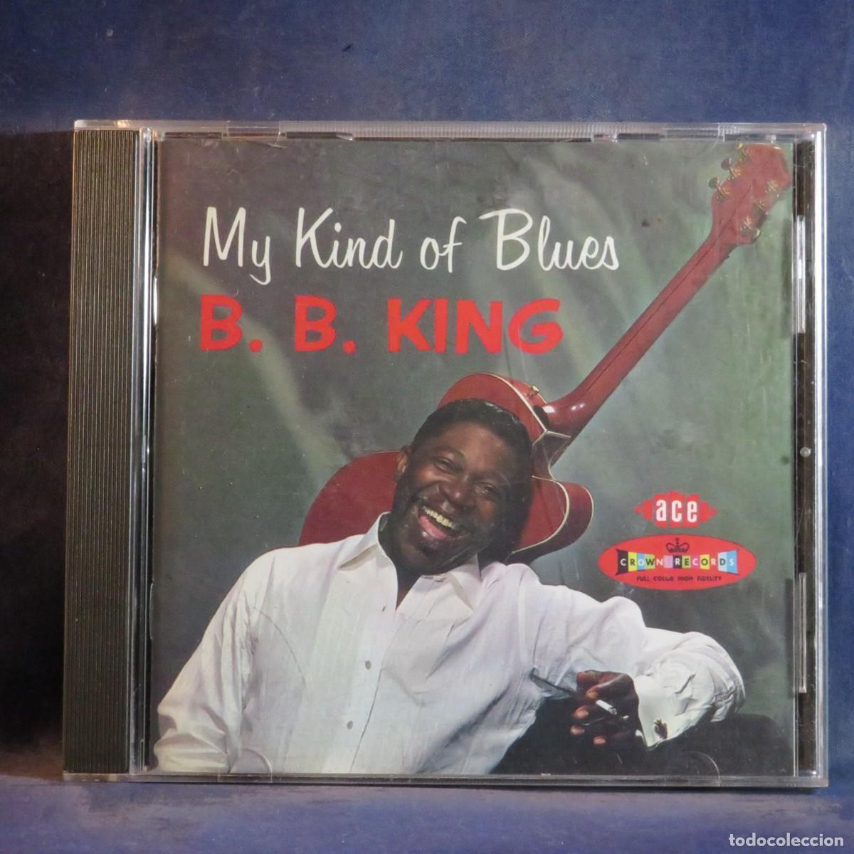 CDs de m&uacute;sica: B.B. KING &ndash; MY KIND OF BLUES - CD