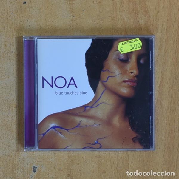 CD de M&uacute;sica: NOA - BLUE TOUCHES BLUE - CD - &iexcl;Precios ajustados, revisa mi tienda!