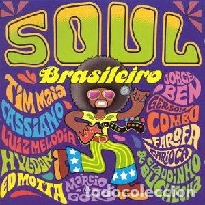 CDs de m&uacute;sica: Soul Brasileiro- 0601215903928