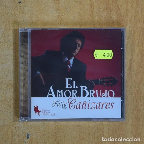 CDs de m&uacute;sica: CA&Ntilde;IZARES - EL AMOR BRUJO - CD
