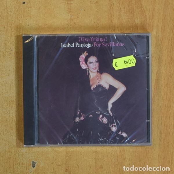 CDs de m&uacute;sica: ISABEL PANTOJA - VIVA TRIANA POR SEVILLANAS - CD