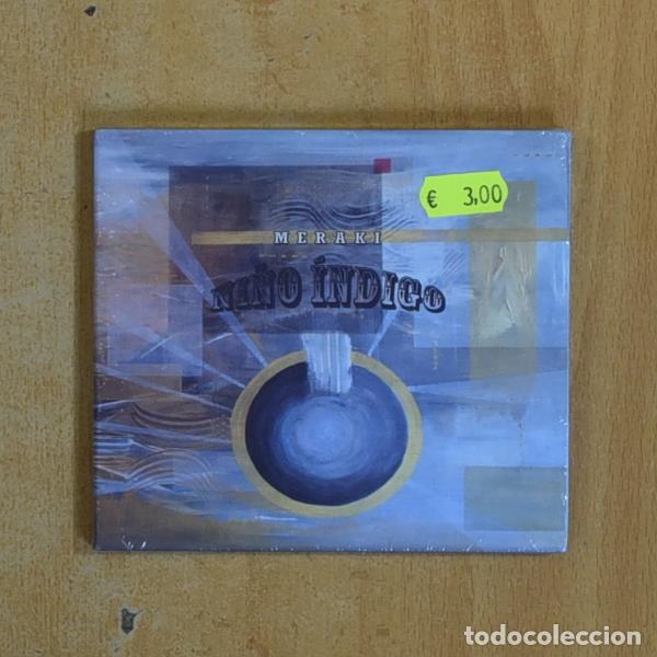 CDs de m&uacute;sica: NI&Ntilde;O INDIGO - MERAKI - CD - Env&iacute;o r&aacute;pido y bien embalado