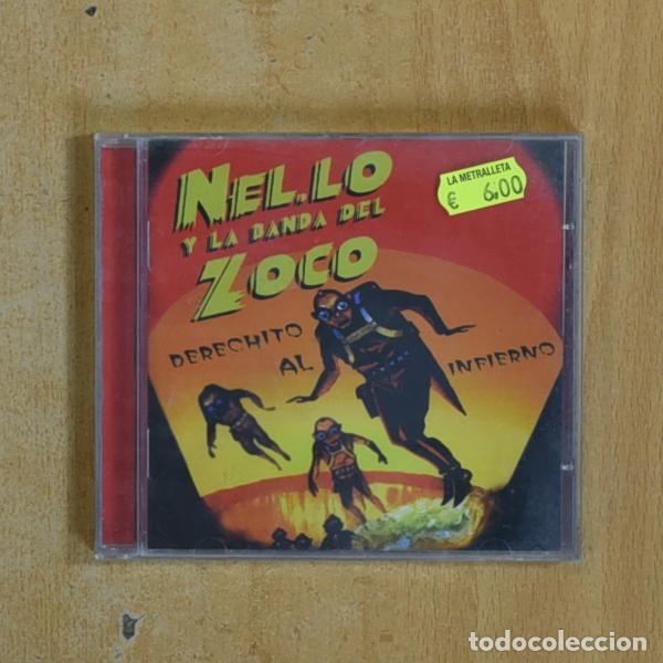 CDs de m&uacute;sica: NELLO Y LA BANDA DEL ZOCO - DERECHITO AL INFIERNO - CD