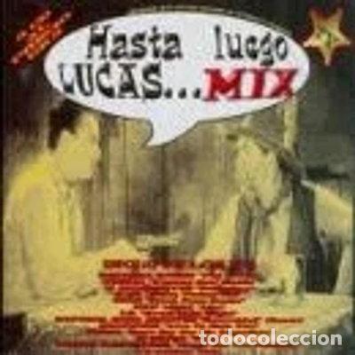 CDs de m&uacute;sica: Hasta Luego Lucas Mix- 8421597011323
