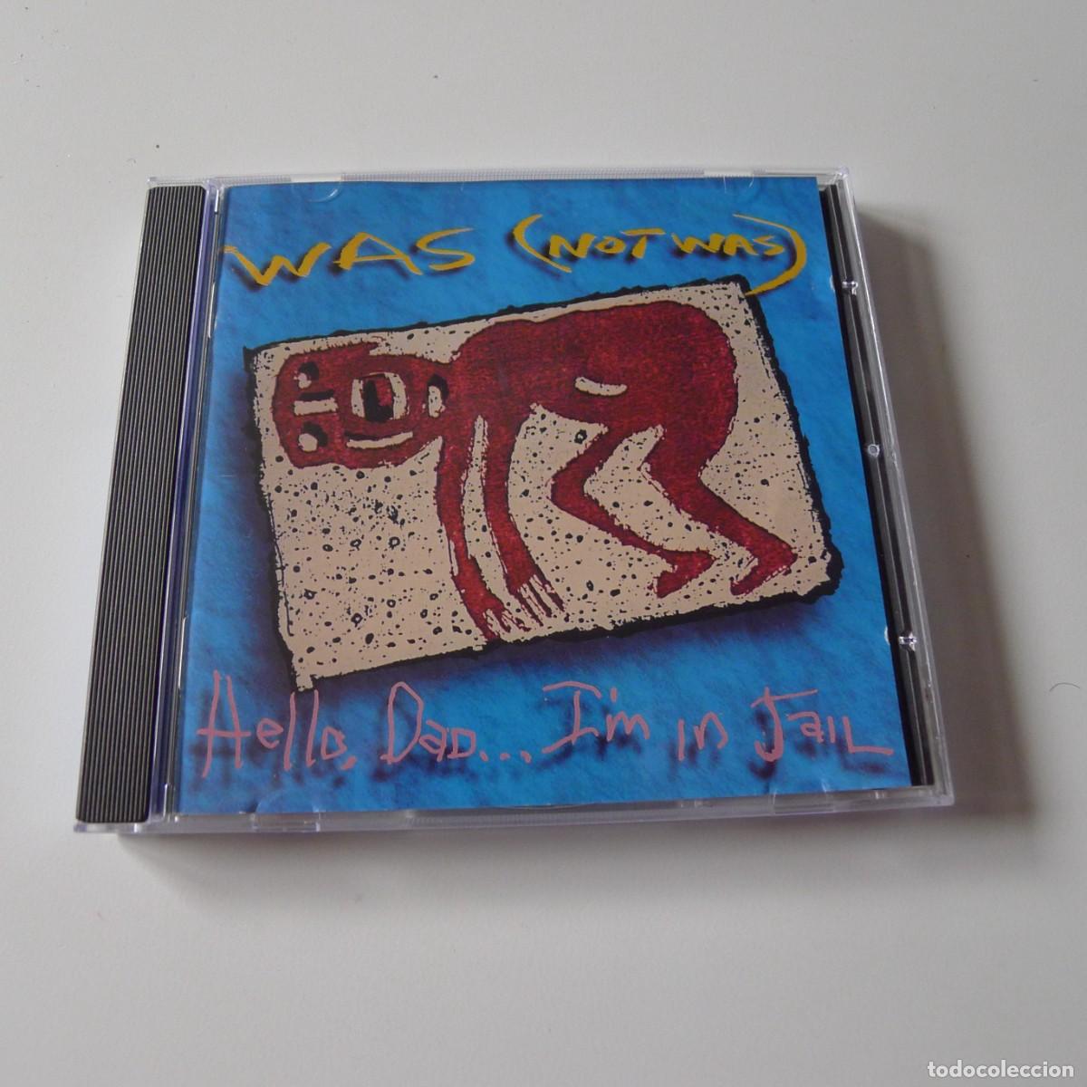 CDs de m&uacute;sica: Was (Not Was) &ndash; Hello, Dad...I'm In Jail CD